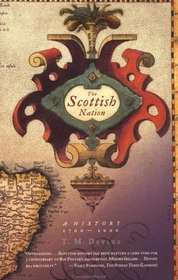 The Scottish Nation : A History, 1700-2000