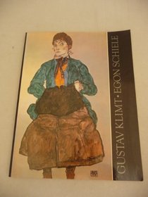 Gustav Klimt - Egon Schiele: In Commemoration of the Achievements of Dr. Otto Kallir