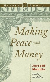 Making Peace with Money (Audio Cassette) (Abridged)