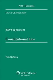Constitutional Law, 2009 Case Supplement