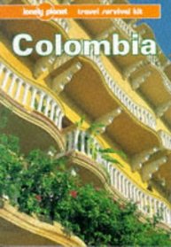 Lonely Planet Colombia (Lonely Planet Travel Survival Kits, 2nd Ed)