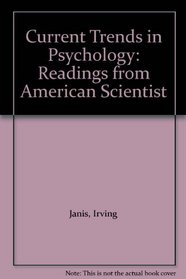 Current Trends in Psychology: Readings from American Scientist