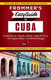Frommer's EasyGuide to Cuba (Easy Guides)