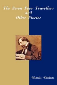 The Seven Poor Travellers & Other stories