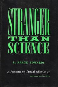 Stranger Than Science