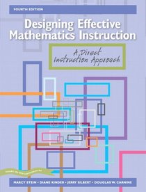 Designing Effective Mathematics Instruction: A Direct Instruction Approach (4th Edition)
