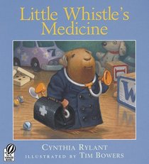 Little Whistle's Medicine (Little Whistle)
