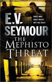 The Mephisto Threat (Paul Tallis, Bk 2)