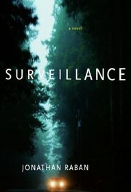 Surveillance: A Novel