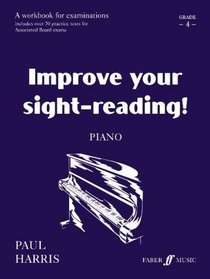 Improve Your Sight-reading! Piano: Grade 4/ Early Intermediate (Faber Edition)