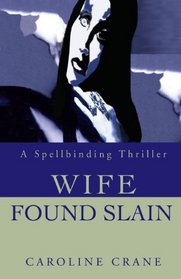 Wife Found Slain