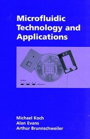 Microfluidic Technology and Applications (Microtechnologies and Microsystems Series)