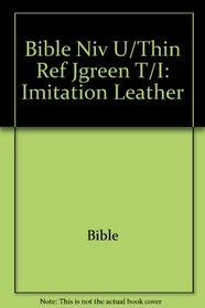 Bible Niv U/Thin Ref Jgreen T/I: Imitation Leather