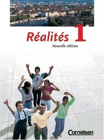 Realites, Nouvelle edition, Bd.1, Schülerbuch