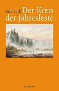 Der Kreis der Jahresfeste: Eine Sammlung von Aufsatzen (German Edition)