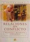 Relaciones Sin Conflicto/ Relationship Without Conflict: Preguntas Y Respuestas Compartidas (Spanish Edition)