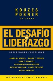 El desafo del liderazgo (Spanish Edition)