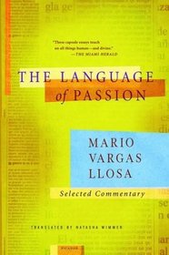 The Language of Passion : Selected Commentary
