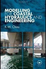 Modelling for Coastal Hydraulics and Engineering