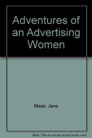 Adventures of an Advertising Women