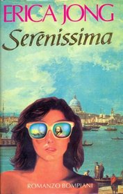 Serenissima - A Novel Of Venice
