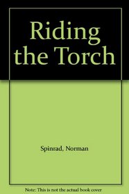 Riding the Torch