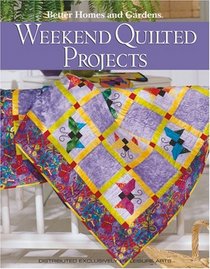 Weekend Quilted Projects (Leisure Arts, No 4682)
