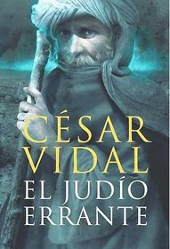El judio errante/ The Wandering Jewish (Spanish Edition)