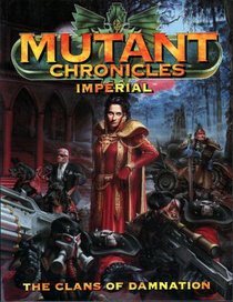 Imperial (Mutant Chronicles, The Clans of Damnation)