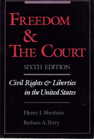Freedom and the Court: Civil Rights and Liberties in the United States