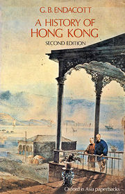 A History of Hong Kong (Oxford in Asia Paperbacks)