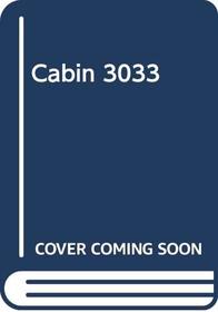 Cabin 3033