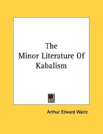 The Minor Literature Of Kabalism