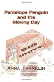 Pentelope Penguin and the Moving Day (Volume 1)