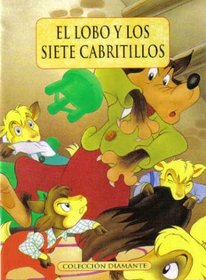 El Lobo Y Los Siete Cabritillos (Coleccion Diamante)