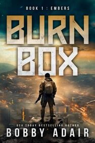 Embers (Burn Box, Bk 1)