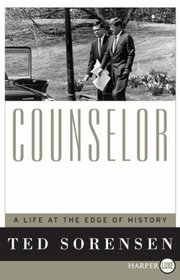 Counselor : A Life at the Edge of History (Larger Print)