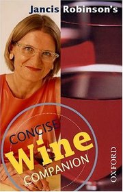 Jancis Robinson's Concise Wine Companion