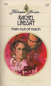 Man Out of Reach (Harlequin Presents, No 274)