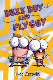 Buzz Boy and Fly Guy (Fly Guy, Bk 9)