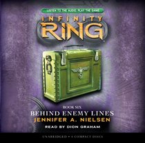 Infinity Ring Book 6: Behind Enemy Lines - Audio Library Edition