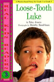 Loose-Tooth Luke (Real Kid Readers: Level 1 (Hardcover))