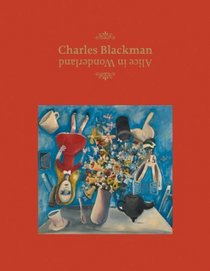 Charles Blackman: Alice in Wonderland