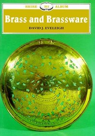 Brass and Brassware (Shire Albums)