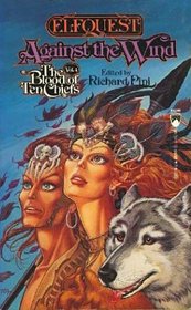 Against The Wind (Blood of the Ten Chiefs, Bk 4)