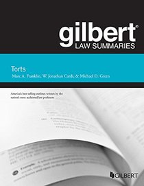 Gilbert Law Summary on Torts (Gilbert Law Summaries)