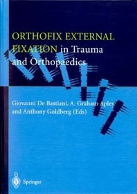 Orthofix External Fixation in Trauma and Orthopaedics