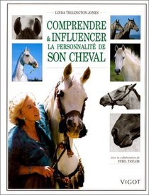 Comprendre  influencer la personnalité de son cheval