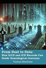 From Dust to Data: How ILCD and ICD Codes Can Guide Genealogical Journeys