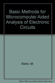 Basic Methods for Micomputer-Aided Analysis of Electronic Circuits